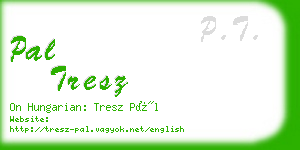 pal tresz business card